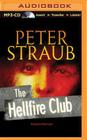 The Hellfire Club By Peter Straub, Patrick Girard Lawlor (Read by) Cover Image