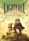 Lightfall. La última llama (Lightfall: The Girl & the Galdurian - Spanish Editio By Tim Probert Cover Image