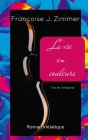 La Vie En Couleurs: Texte intégral By Françoise J. Zimmer Cover Image