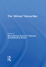 The African Honey Bee By Marla Spivak (Editor), David J. C. Fletcher (Editor), Michael D. Breed (Editor) Cover Image