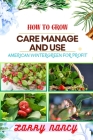 How to Grow Care Manage and Use American Wintergreen for Profit: One Touch Guide On Cultivating, Nurturing, And Utilizing American Wintergreen For Fin Cover Image