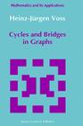Cycles and Bridges in Graphs (Mathematics and Its Applications #49) Cover Image