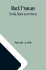 Black Treasure; Sandy Steele Adventures Cover Image