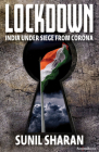 Lockdown: India Under Siege from Corona By Sunil Sharan Cover Image