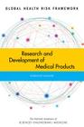 Global Health Risk Framework: Research and Development of Medical Products: Workshop Summary By National Academies of Sciences Engineeri, Institute of Medicine, Board on Health Sciences Policy Cover Image