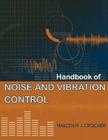 Handbook of Noise and Vibration Control By Malcolm J. Crocker (Editor) Cover Image