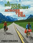 A Bicycle Journey Across the USA: Summer of '79 By Chad Ehlers Cover Image