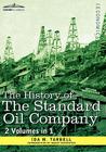 The History of the Standard Oil Company ( 2 Volumes in 1) By Ida M. Tarbell, Danny Schechter Cover Image
