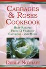 Cabbages and Roses By Debby Nothaft, 1stworld Library (Editor) Cover Image