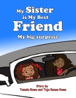 My Sister is my best friend: My big surprise Cover Image