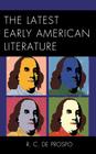 The Latest Early American Literature By R. de Prospo Cover Image