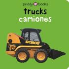 Bilingual Bright Baby Trucks / Camiones: English-Spanish Bilingual By Roger Priddy Cover Image