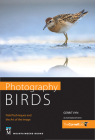 Photography Birds: Field Techniques and the Art of the Image By Gerrit Vyn (Photographer) Cover Image