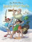 The Pirate's Tale of Papa's Gold Tooth Cover Image
