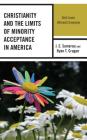 Christianity and the Limits of Minority Acceptance in America: God Loves (Almost) Everyone Cover Image