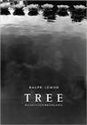 Tree: Belief / Culture / Balance By Ralph Lemon Cover Image