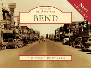 Bend (Postcards of America (Looseleaf)) By Deschutes County Historical Society Cover Image