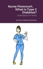 Nurse Florence(R), What is Type 2 Diabetes? By Michael Dow, Tim Kaney (Other) Cover Image