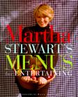 Martha Stewart's Menus for Entertaining Cover Image