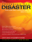 Preparing for Disaster: What Every Early Childhood Director Needs to Know By Cathy Grace Cover Image