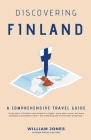 Discovering Finland: A Comprehensive Travel Guide Cover Image