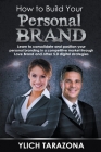 How to Build Your Personal Brand By Ylich Tarazona Cover Image