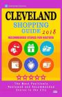 Cleveland Shopping Guide 2018: Best Rated Stores in Cleveland, Ohio - Stores Recommended for Visitors, (Shopping Guide 2018) By William W. Adams Cover Image