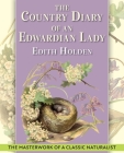The Country Diary of An Edwardian Lady: A facsimile reproduction of a 1906 naturalist's diary Cover Image