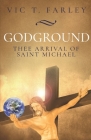 Godground: Thee Arrival of Saint Michael Cover Image