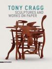 Tony Cragg: Sculptures and Works on Paper Cover Image