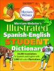 Merriam-Webster's Illustrated Spanish-English Student Dictionary By Merriam-Webster (Manufactured by) Cover Image
