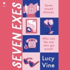 Seven Exes By Lucy Vine, Lucy Paterson (Read by) Cover Image