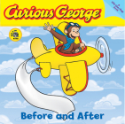 Curious George Before And After (cgtv Lift-The-Flap Board Book) Cover Image