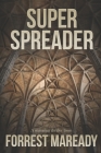 Super Spreader By Forrest Maready Cover Image