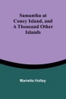 Samantha at Coney Island, and a Thousand Other Islands Cover Image