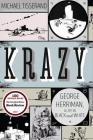 Krazy: George Herriman, a Life in Black and White Cover Image