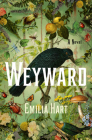 Weyward By Emilia Hart Cover Image
