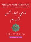 Persian: Here and Now: Book II, Intermediate Persian By Reza Farokhfal Cover Image