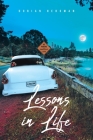Lessons in Life By Dorian Heroman Cover Image