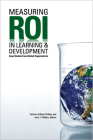 Measuring Roi in Learning & Development: Case Studies from Global Organizations Cover Image
