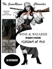 The SnowRaven Chronicles: Wine & Wizards Graphic Novel Adaptation-Part Four: Kingdom of Mud By Aj Spencer Cover Image
