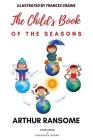 The Child's Book of the Seasons By Arthur Ransome, Frances Craine (Illustrator) Cover Image