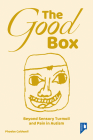 The Good Box: Beyond Sensory Turmoil and Pain in Autism By Phoebe Caldwell Cover Image