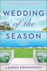 Wedding of the Season By Lauren Edmondson Cover Image