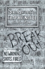 Breakout: No Shots Fired By San Quentin Graphic Novel Collective Cover Image