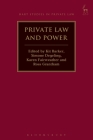 Private Law and Power (Hart Studies in Private Law #22) Cover Image