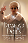 Diamond Doris: The True Story of the World's Most Notorious Jewel Thief Cover Image