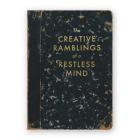 Creative Ramblings of a Restless Mind Journal Cover Image
