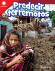 Predecir terremotos (Smithsonian: Informational Text) By Kristy Stark Cover Image