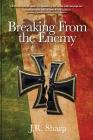 Breaking From The Enemy By J. R. Sharp Cover Image